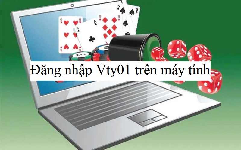 Hướng dẫn đăng nhập Vty01 trên máy tính